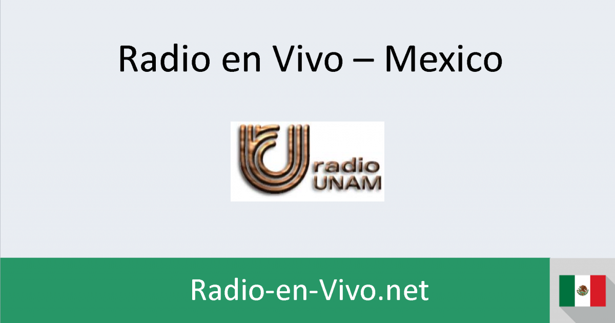UNAM Radio en vivo - Mexico